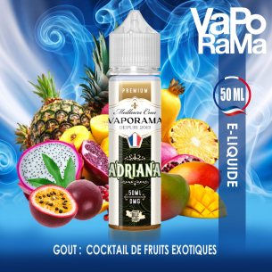 e-liquide fruits de la passion fruits du dragon mangue  Adriana VAPORAMA 50ml