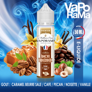 e-liquide caramel noisette grillés  Bachibouzouk VAPORAMA 50ml
